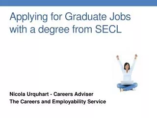Applying for Graduate Jobs with a degree from SECL