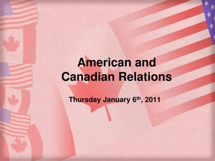 american and canadian relations