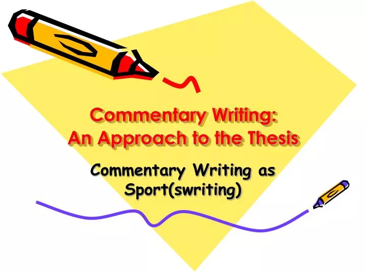 commentary writing an approach to the thesis