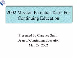 2002 Mission Essential Tasks For Continuing Education