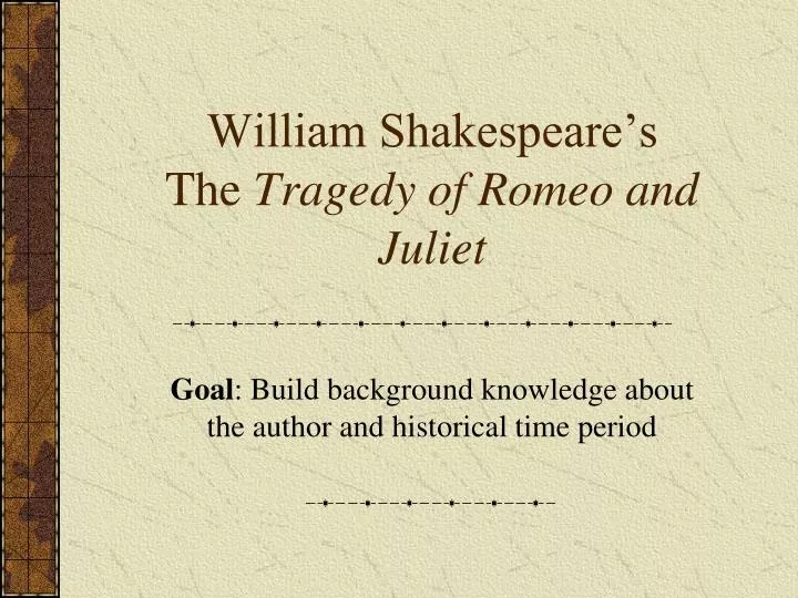 william shakespeare s the tragedy of romeo and juliet