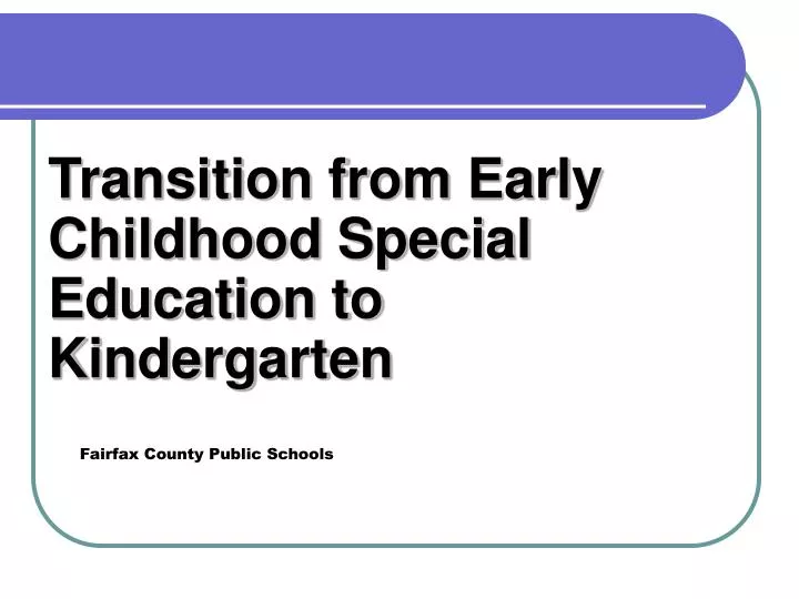 transition from early childhood special education to kindergarten