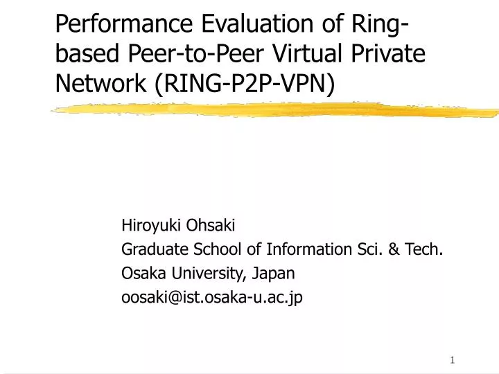 performance evaluation of ring based peer to peer virtual private network ring p2p vpn