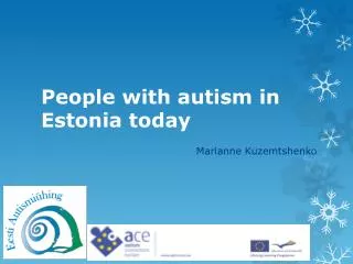 People with autism in Estonia today