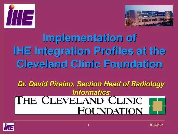 implementation of ihe integration profiles at the cleveland clinic foundation