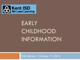 Early childhood Information