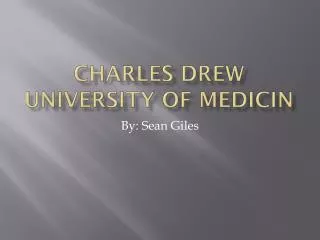 Charles Drew University of Medicin