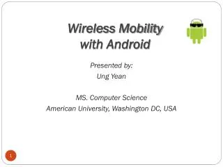 Wireless Mobility with Android