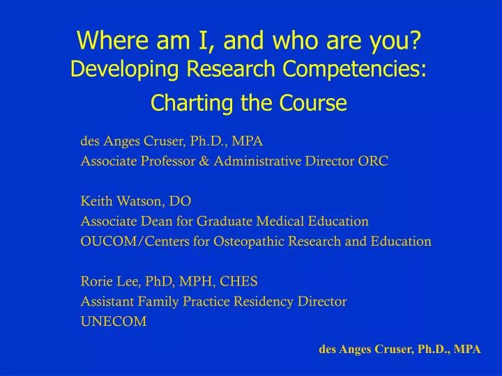 where am i and who are you developing research competencies charting the course