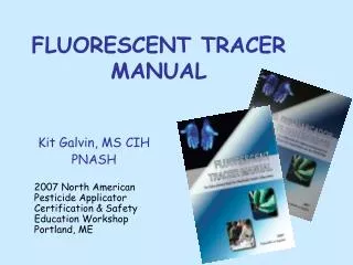 FLUORESCENT TRACER MANUAL
