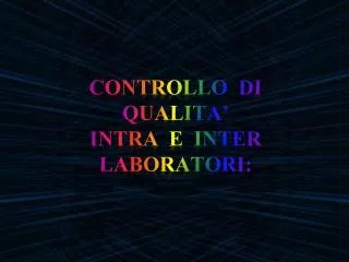 controllo di qualita intra e inter laboratori