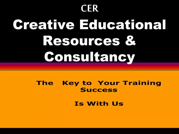 cer creative educational resources consultancy