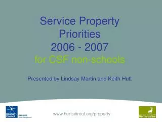 Service Property Priorities 2006 - 2007 for CSF non-schools