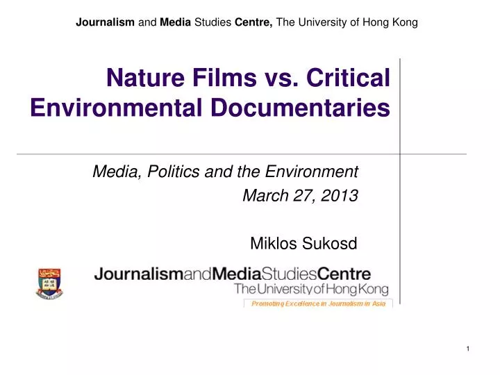 nature films vs critical environmental documentaries