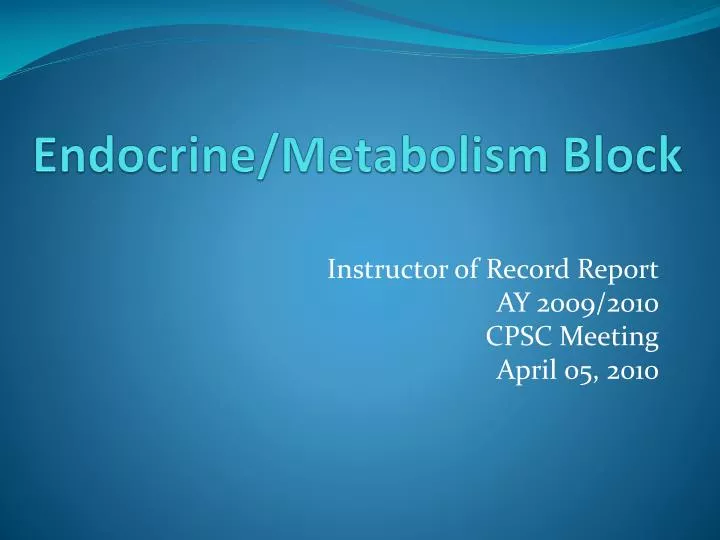 endocrine metabolism block