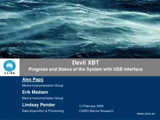 Devil XBT Progress and Status of the System with USB Interface