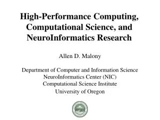 High-Performance Computing, Computational Science, and NeuroInformatics Research