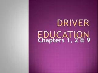 DRIVER EDUCATION