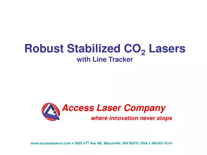robust stabilized co 2 lasers with line tracker