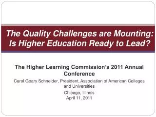 The Quality Challenges are Mounting: Is Higher Education Ready to Lead?