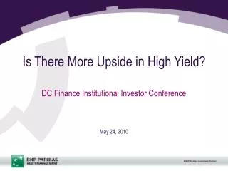 Is There More Upside in High Yield?