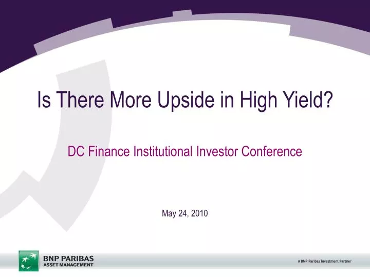 is there more upside in high yield
