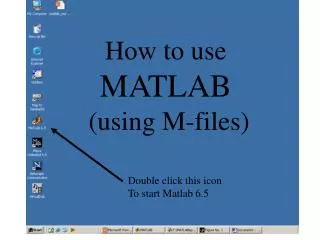 How to use MATLAB (using M-files)