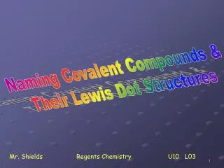 Naming Covalent Compounds &amp; Their Lewis Dot Structures