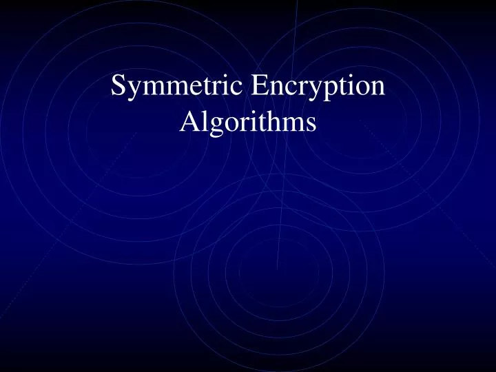 symmetric encryption algorithms