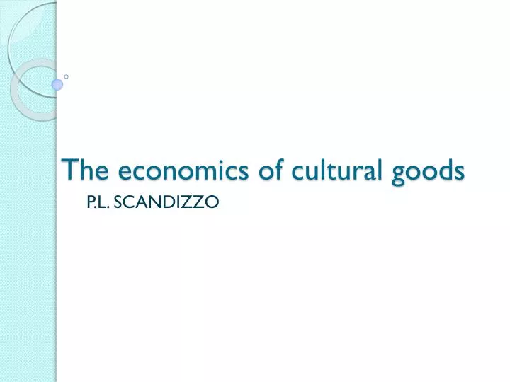 the economics of cultural goods