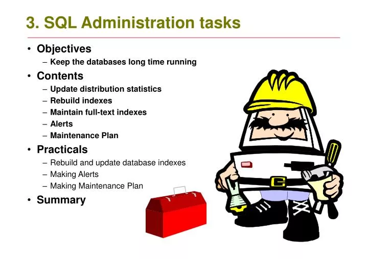 3 sql administration tasks
