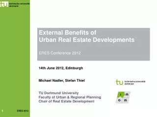 External Benefits of Urban Real Estate Developments ERES Conference 2012