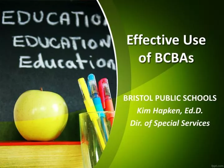 effective use of bcbas