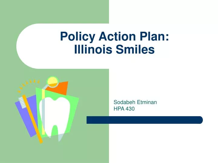 policy action plan illinois smiles
