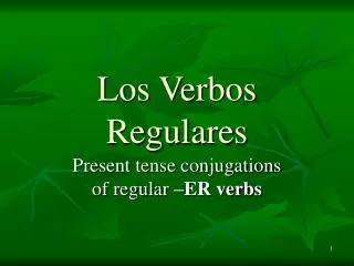 los verbos regulares
