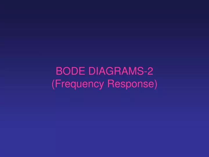 bode diagrams 2 frequency response