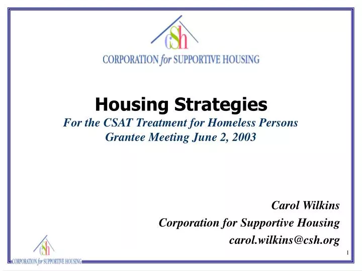housing strategies for the csat treatment for homeless persons grantee meeting june 2 2003