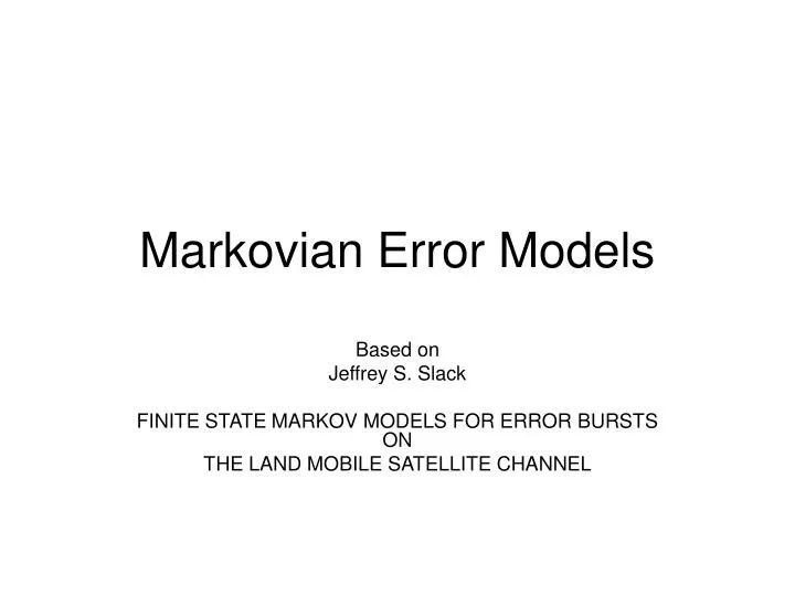 markovian error models