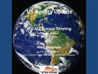Mike Patterson U.S. CLIVAR Office U.S. Climate Variability and Predictability Program