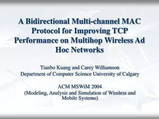 Tianbo Kuang and Carey Williamson Department of Computer Science University of Calgary