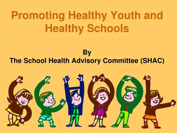 promoting healthy youth and healthy schools