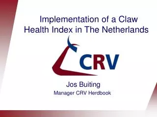 Implementation of a Claw Health Index in The Netherlands