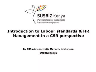 Introduction to Labour standards &amp; HR Management in a CSR perspective