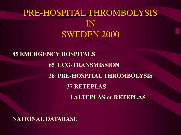 pre hospital thrombolysis in sweden 2000