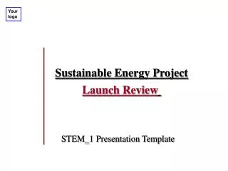 Sustainable Energy Project Launch Review