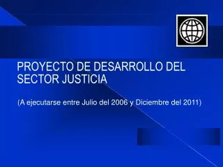 proyecto de desarrollo del sector justicia