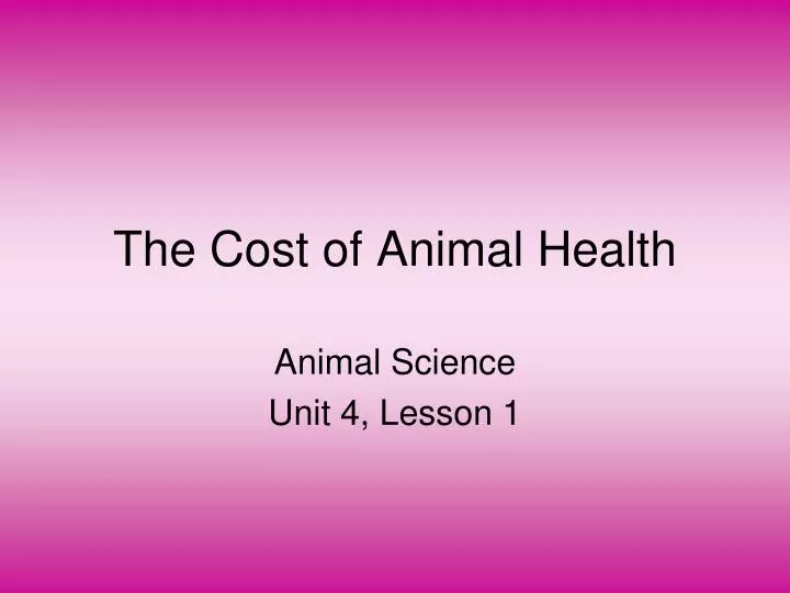 the cost of animal health