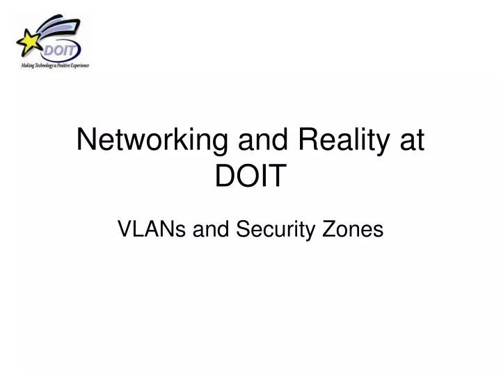 networking and reality at doit