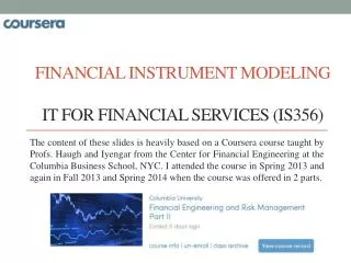 Financial Instrument Modeling IT for Financial Services (IS356)