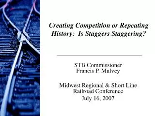 Creating Competition or Repeating History: Is Staggers Staggering?